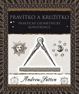Pravítko a kružítko: Praktické geometrické konsrtukce - Kniha