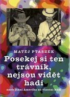 Posekej si ten trávník, nejsou vidět hadi - Kniha