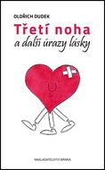 Třetí noha a další úrazy lásky - Kniha