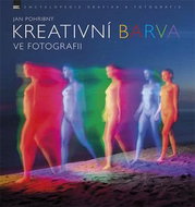 Kreativní barva ve fotografii - Kniha