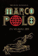 Marco Polo II: Za velkou zdí - Kniha