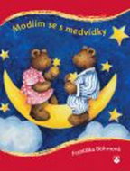 Kniha Modlím se s medvídky - Kniha