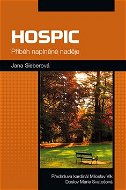 Hospic Příběh naplněné naděje - Kniha