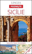 Sicílie: Nejlepší trasy regionem - Kniha