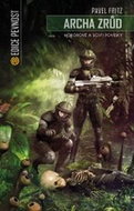 Archa zrůd: Hororové a sci-fi povídky - Kniha