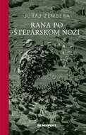 Rana po štepárskom noži - Kniha