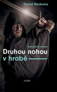 Druhou nohou v hrobě - Kniha