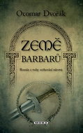 Země barbarů: Román z doby stěhování národů - Kniha