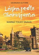 Láska podle Shakespeara: marná touhy snaha - Kniha