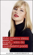 Kdo jinému jámu kopá...sám do manželství padá - Kniha