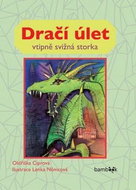 Dračí úlet: vtipně svižná storka - Kniha