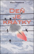 Deň je krátky - Kniha