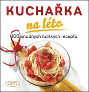 Kuchařka na léto - Kniha