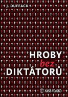 Hroby bez diktátorů - Kniha