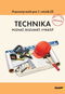 TECHNIKA Poznať, rozumieť, vyriešiť: Pracovný zošit pre 7. ročník ZŠ - Kniha