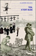 Ten, který bude: Vybrané spisy 5 - Kniha