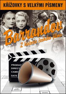 Křížovky s velkými písmeny Barrandov Z historie českého filmu - Kniha