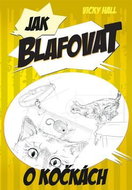 Jak blafovat o kočkách - Kniha