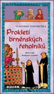 Prokletí brněnských řeholníků - Kniha