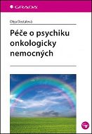 Péče o psychiku onkologicky nemocných - Kniha