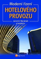 Moderní řízení hotelového provozu: 5., zcela přepracované vydání - Kniha