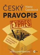 Český pravopis expres: Jak si zlepšit pravopis, +14 volných pracovních listů/ klíč - Kniha