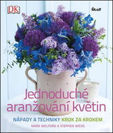 Jednoduché aranžování květin - Kniha