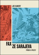 Fax ze Sarajeva: Příběh o přežití - Kniha