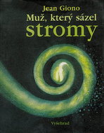 Muž, který sázel stromy - Kniha