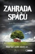 Zahrada spáčů: Nikdy není pozdě otevřít oči... - Kniha