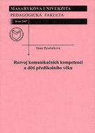 Kniha Rozvoj komunikačních kompetencí u dětí předškolního věku - Kniha