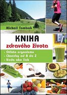 Kniha zdravého života - Kniha