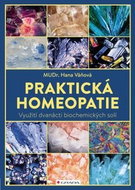 Praktická homeopatie: Využití dvanácti biochemických solí - Kniha