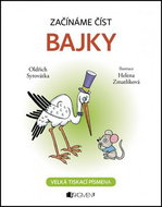 Začínáme číst Bajky: Velká tiskací písmena - Kniha