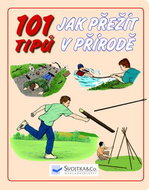 101 tipů Jak přežít v přírodě - Kniha