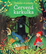Červená karkulka: Nakoukni do pohádky - Kniha