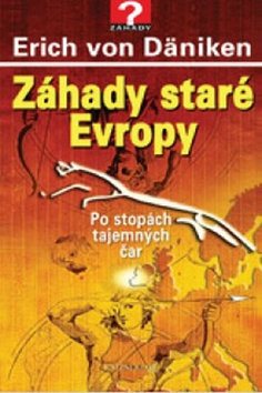 Záhady staré Evropy: Po stopách tajemných čar - Kniha - Main image