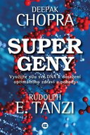 Supergeny: Využijte sílu své DNA k dosažení optímálního zdraví a pohody - Kniha