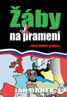 Žáby na prameni: (Malá dohoda ve válce) - Kniha