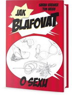 Jak blafovat o sexu - Kniha