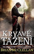 Krvavé tažení: Prachmistři - Kniha druhá - Kniha