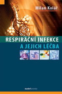Kniha Respirační infekce a jejich léčba - Kniha