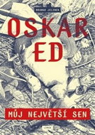 Kniha Oskar Ed Můj největší sen - Kniha
