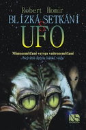 Kniha Blízká setkání s UFO: Mimozemšťané vs vnitrozemšťané - Kniha