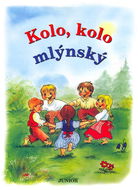 Kolo, kolo mlýnský: leporelo - Kniha