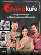 Ohnivý kuře: Váš recept na zábavu - Kniha