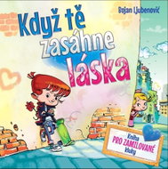 Kniha Když tě zasáhne láska: Kniha pro zamilované kluky - Kniha