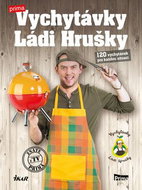 Vychytávky Ládi Hrušky: 130 vychytávek prokaždou situaci - Kniha
