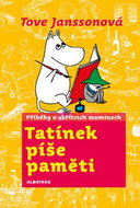 Tatínek píše paměti: Příběhy o skřítcích muminech - Kniha