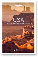 Poznáváme s Lonely Planet USA: Nejlepší místa, autentické zážitky - Kniha
